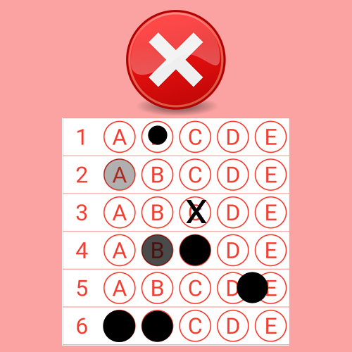 The option should not be coded half or faintly. The encoding should not be in the form of a line or a cross. The incorrectly encoded option should be completely deleted. Coding should not be taken out of the option. Multiple options should not be coded